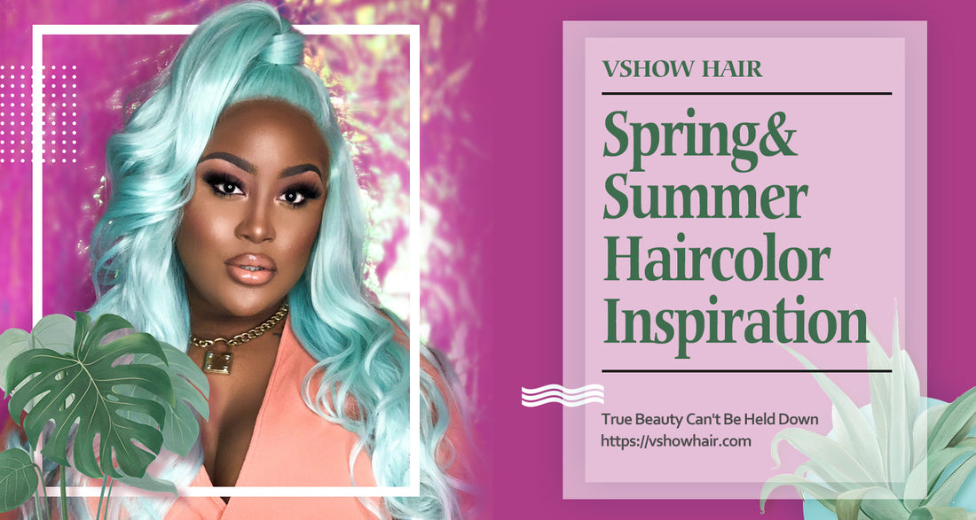 Spring&Summer Haircolor Inspiration